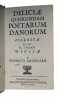 Deliciae quorundam poetarum Danorum collectae. 2 vols. - [DANISH POETRY IN LATIN]. ROSTGAARD, FREDERIK.
