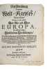 Beschreibung des gantzen Welt-Kreises. Vierter Theil: Welcher in sich enthalt Das Alte und Neue Europa. (Vol. 4 out of a total of 5).. "MALLET, ALAIN ...
