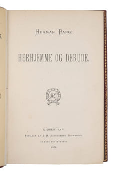 Herhjemme og Derude. - [ORIGINALUDGAVEN MED ET EGENHÆNDIGT BREV FRA BANG.]. BANG, HERMAN.