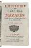 L'Histoire Du Cardinal Mazarin. 2 vols.. AUBERY, M.