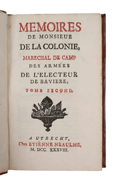 Memoires de monsieur de La Colonie, marechal de camp des armees de l'Electeur de Baviere contenant les evenemens de la guerre (...). 3 vols. . LA ...