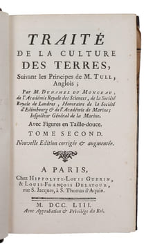 Traité de la culture des terres, suivant les principes de M. Tull, Anglois. Nouvelle Edition Corrigée et augmentée. Vol. 1 & 2 (out of 6). . DUHAMEL ...