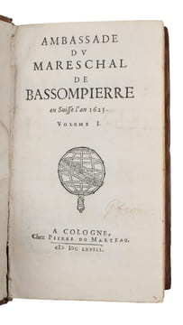 Ambassade du Mareschal de Bassompierre en Espagne l'an 1621. 2 vols (+) en suisse l'an 1625. 2 vols. . BASSOMPIERRE, FRANCOIS DE.