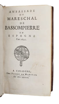 Ambassade du Mareschal de Bassompierre en Espagne l'an 1621. 2 vols (+) en suisse l'an 1625. 2 vols. . BASSOMPIERRE, FRANCOIS DE.