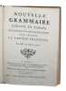 Nouvelle grammaire reduite en tables qui donnent une tres grande facilite pour aprendre la langue francoise.. GRIMAREST, CHARLES-HONORÉ LE GALLOIS DE.