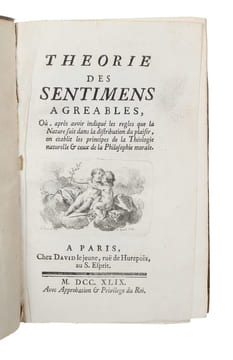 Theorie des Sentimens agreables, ou, apres avoir indique les regles que la Nature suit dans la distribution du plaisir, on etablit les principes de la ...