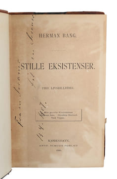Stille Eksistenser. Fire Livsbilleder (Min Gamle Kammerat. Enkens Søn. Hendes Højhed. Ved Vejen.) - [DEDIKATIONSEKSEMPLAR.]. "BANG, HERMAN.