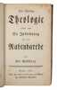 Den Naturlige Theologie tillige som En Indledning til den Aabenbarede.. GULDBERG, OVE.