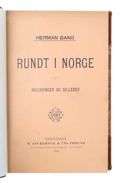 Rundt i Norge. Skildringer og Billeder.. BANG, HERMAN.
