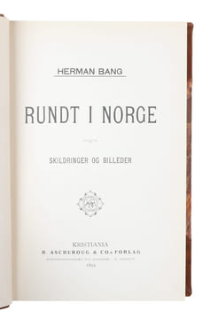 Rundt i Norge. Skildringer og Billeder.. BANG, HERMAN.