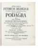 Specimen fatorum medicinae in morbo famoso, medicabili quidem sed vix tollendo podagra.. DETHARDING, GEORG (+) (NICOLAUS RYBERG).