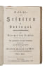 Geschichte der Jesuiten in Portugal, unter der Staatsverwaltung des Marquis von Pombal. Aus Handschriften und sichern Nachrichten herausgegeben, und ...