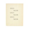 Oui Non Oui Non Oui Non . Francis Picabia