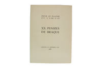 XX pensées de Braque. Pour le plaisir et l'amitie
