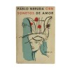 Cien Sonetos de Amor. Pablo Neruda