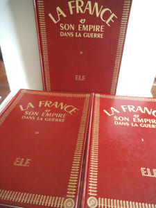 La France et son Empire dans la guerre.