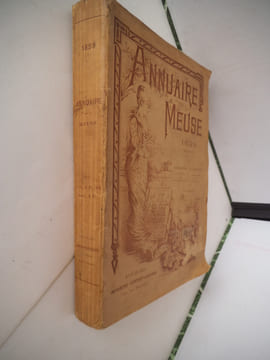 Annuaire de la Meuse 1899 . GRANDVEAU A.
