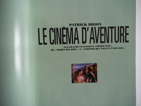 Le cinéma d’aventure . BRION Patrick