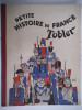 Petite histoire de France racontée par les petits soldats de plomb TOBLER . Collectif  
