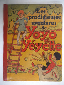 Les prodigieuses aventures de YOYO et YE-YETTE