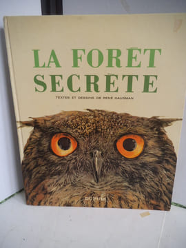 La forêt secrète. HAUSMAN René