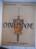 CHARLEMAGNE . RIBES Janine 