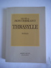 Thrasylle   . MONTHERLANT Henry de 