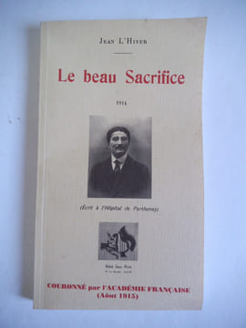 Le beau sacrifice 1914. . L’HIVER Jean