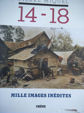 Mourir à Verdun-La Grande Guerre-14-18 mille images inédites
. MIQUEL Pierre