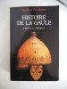  Histoire de la Gaule . ROMAN Daniel et Yves 