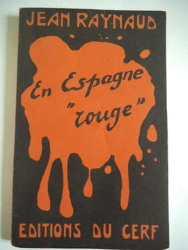 L’Espagne rouge. RAYNAUD Jean