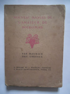 Nouveau manuel de l’amateur de Bourgogne.