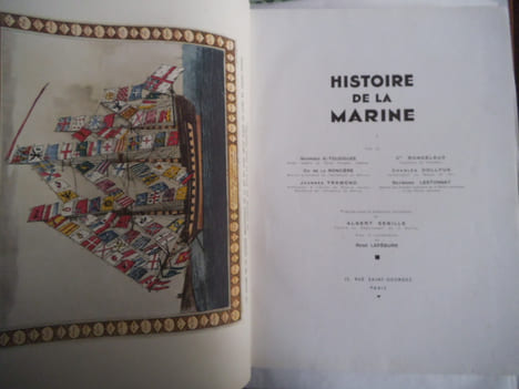 Histoire de la marine . TOUDOUZE Georges, Ch. De RONCIERE, Charles DOLLFUS…
