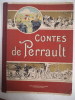 Contes . PERRAULT Charles