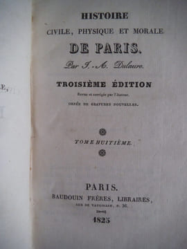 Histoire civile physique et morale de PARIS. DULAURE J.A