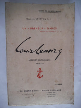 Louis LENOIR aumônier des marsouins 1914 1917. . GUITTON S. J.