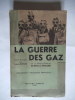 Henri La guerre des gaz.. THUILLIER F.