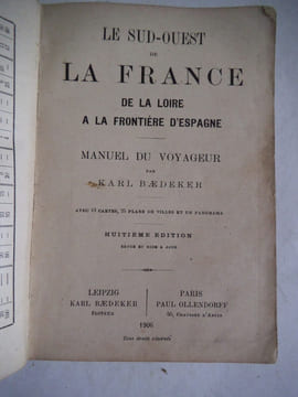 Guides BAEDEKER Le Sud Ouest de la France- Sud Est de la France- Nord Ouest de la France-Nord- Est de la France. . BAEDEKER Karl