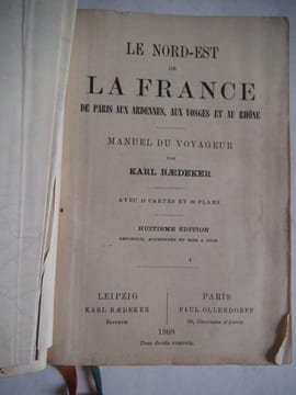 Guides BAEDEKER Le Sud Ouest de la France- Sud Est de la France- Nord Ouest de la France-Nord- Est de la France. . BAEDEKER Karl