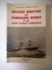  Histoire maritime de chargeurs réunis et de leurs filiales françaises.. BEAUGE Jean et René Pierre COGAN 