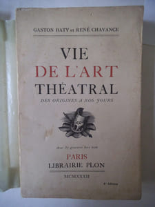 Vie de l’art théâtral des origines à nos jours.
