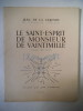Le Saint-Esprit de Monsieur de VAINTIMILLE (conte de Noël) . LA VARENDE Jean de.