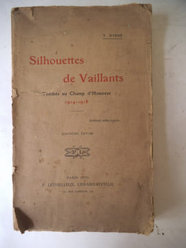 Silhouettes de vaillants tombés au champ d’honneur 1914 1918.. D’ISNE  Yves. 