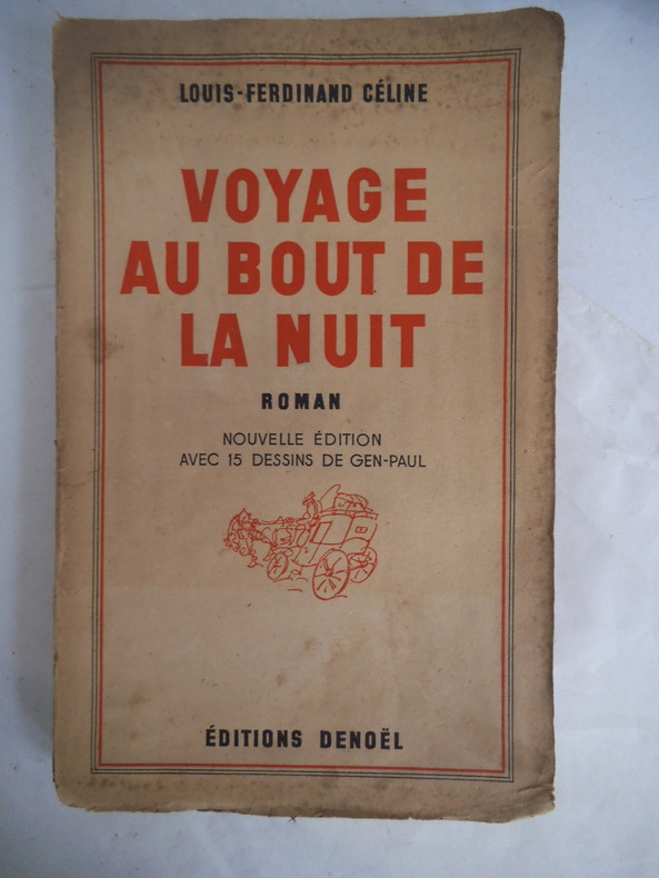 Louis-Ferdinand Celine - Voyage au bout de la nuit - Livre Rare Book