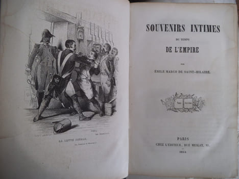 Souvenirs intimes du temps de l’Empire.. SAINT HILAIRE Emile Marco de.