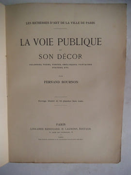 La voie publique et son décor. BOURNON Fernand