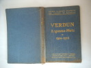 VERDUN-Argonne Metz 1914-1918- La bataille de VERDUN 1914 1918. .  Collectif 