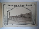  Ecole libre Saint Louis Bar le Duc 1912.. Collectif 