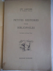 Petites histoires pour bibliophiles.