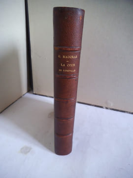 La cour de Lunéville au XVIIIème siècle. . MAUGRAS G.